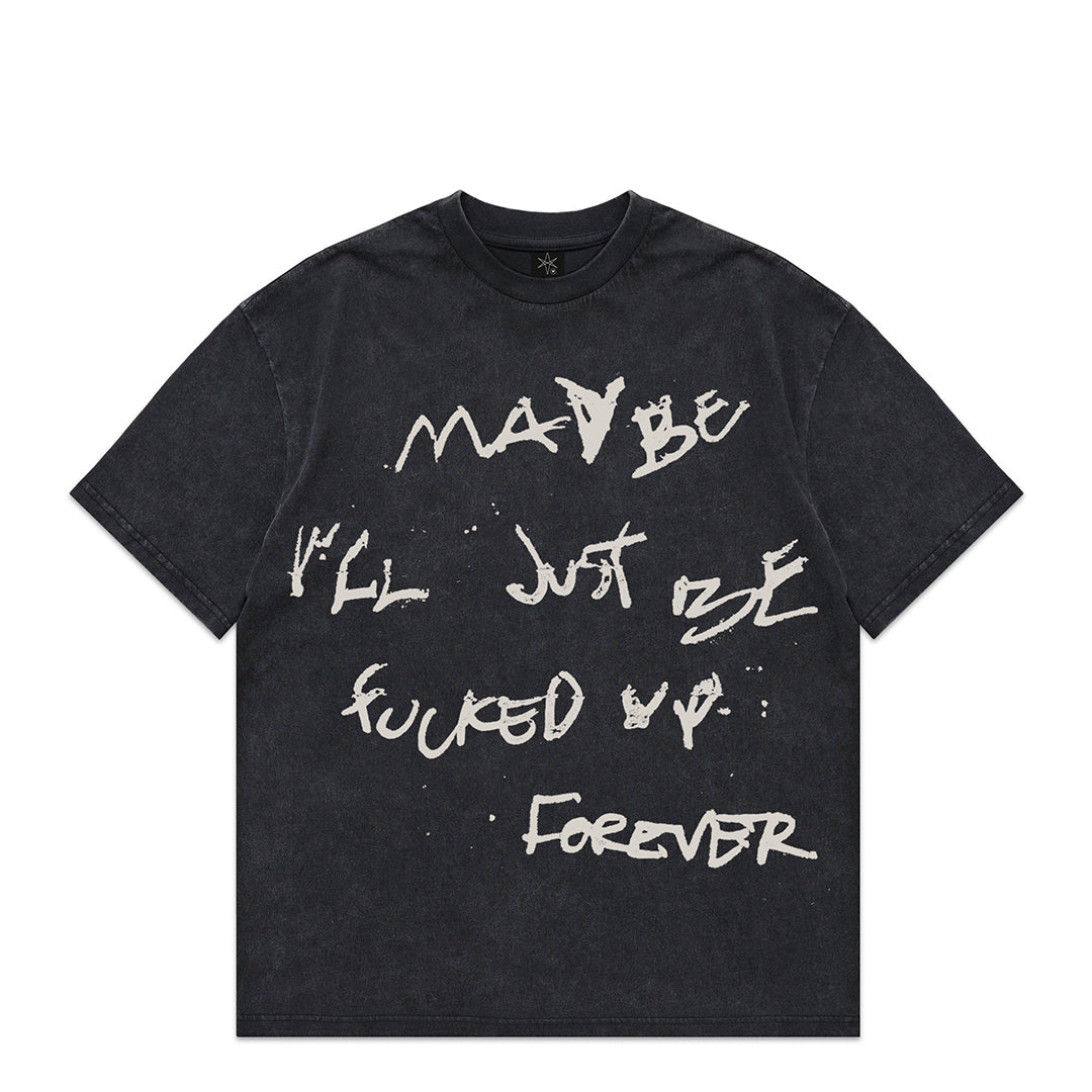 Fucked Up Forever T-Shirt
