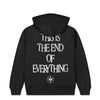 End of Everything Hoodie