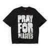 Pray for Plagues T-Shirt